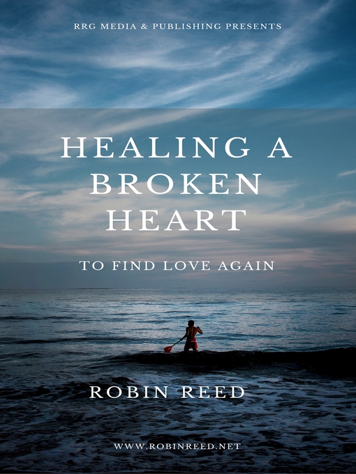 Title details for Heal a Broken Heart by Robin Austin Reed - Available